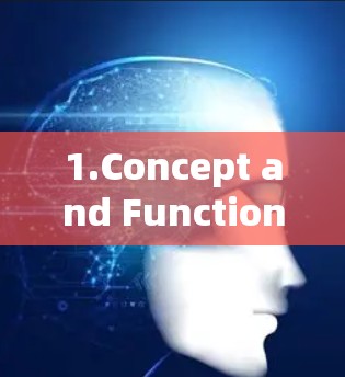 1.Concept and Functionality: