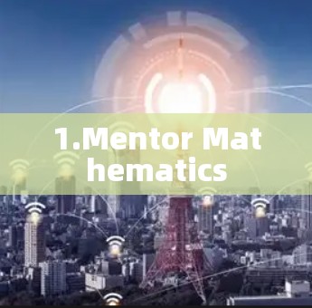 1.Mentor Mathematics