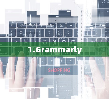 1.Grammarly